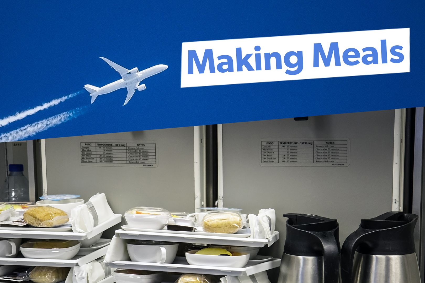 How Do Airlines Cook & Prepare Food In The Sky?