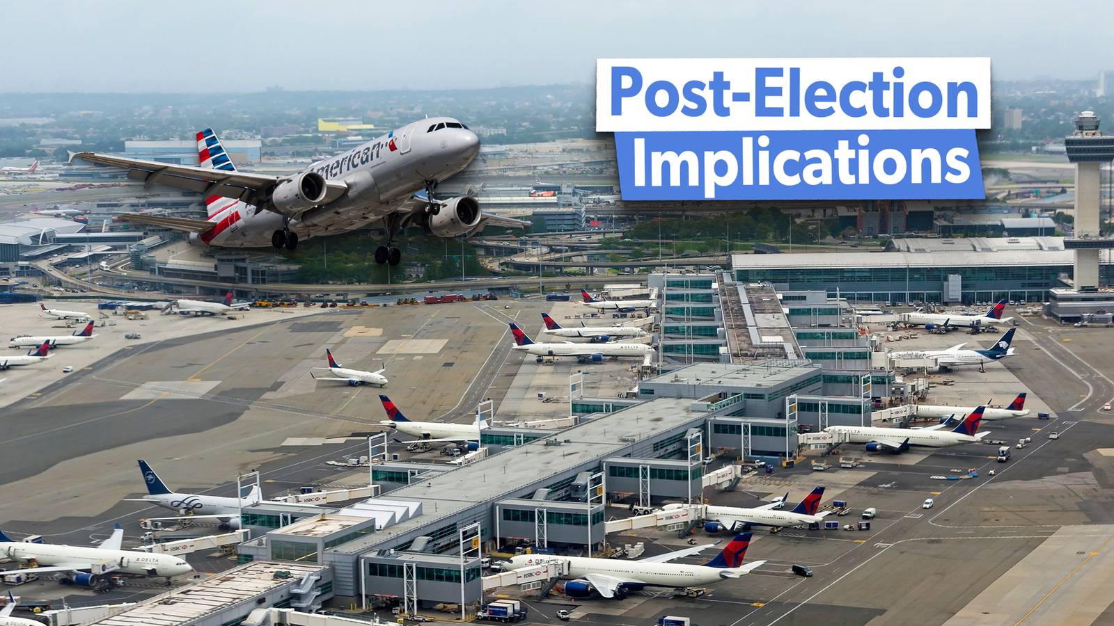 Fly Election Analysis: What The US Presidential Election Means For Aviation