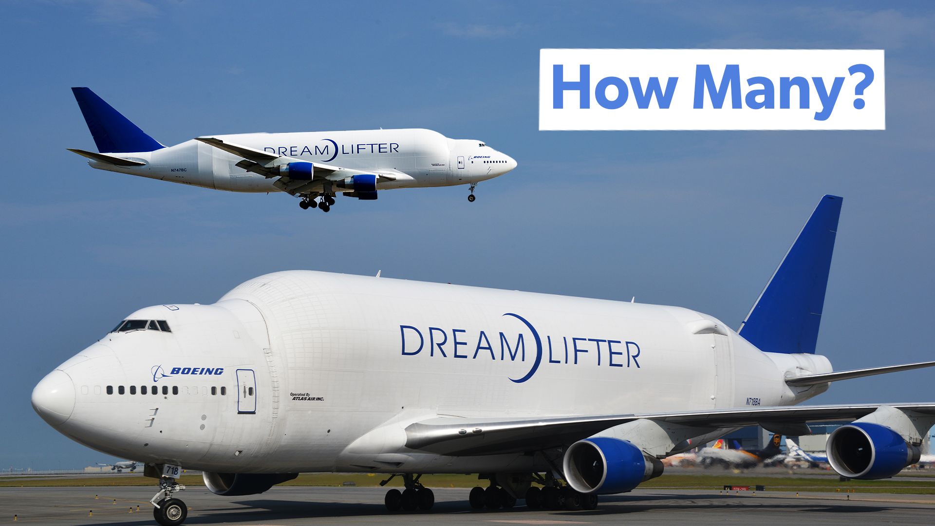 How Many Dreamlifters Does Boeing Have?
