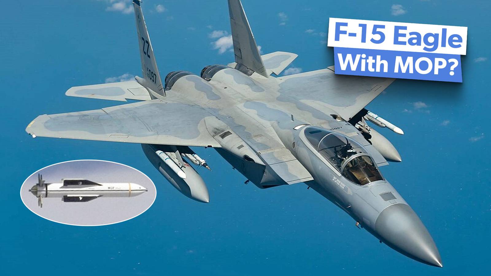 Could The F-15 Eagle Be Retrofitted To Carry The 30,000 lb Massive Ordinance Penetrator?