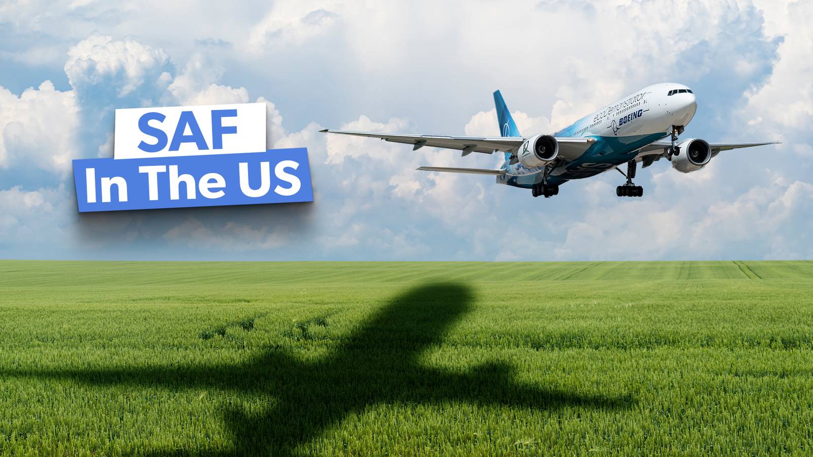 Catalyzing The Development & Supply Of SAF In The US