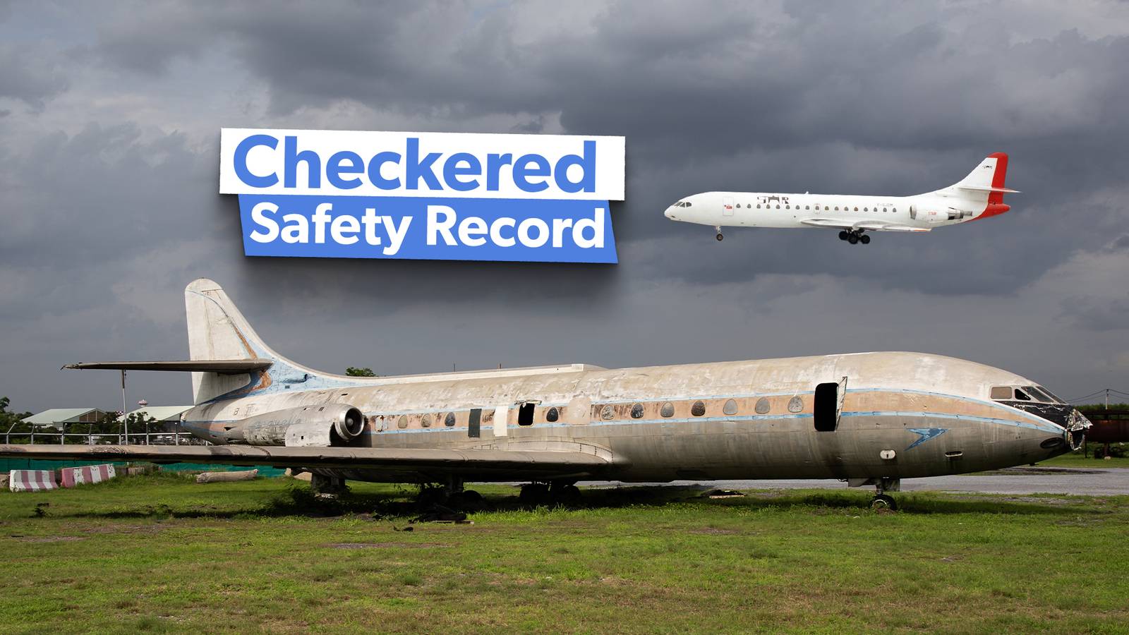 How & Why Was The Sud Aviation Caravelle's Safety Record So Poor?