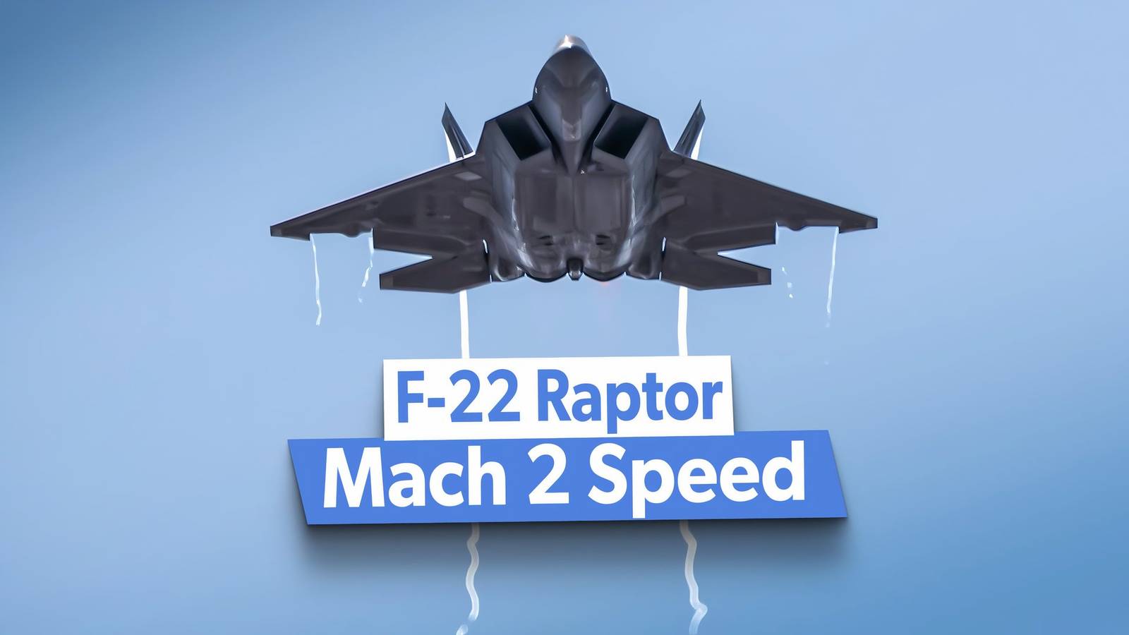Fast Flying Raptors How The F-22 Raptor Achieves Its Remarkable Mach 2 Top Speed