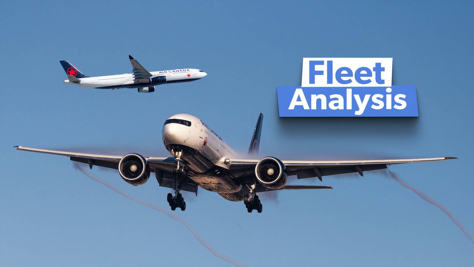 Air Canada: Does The Flag Carrier Operate More Widebody Flights With Boeing Or Airbus Jets?