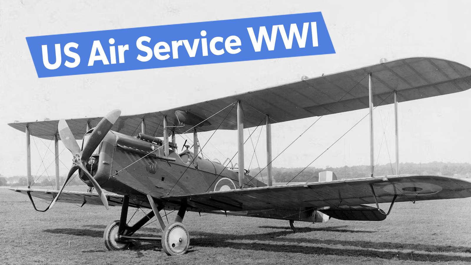 What To Know About The Incredible Expansion Of The US Air Service In WW1