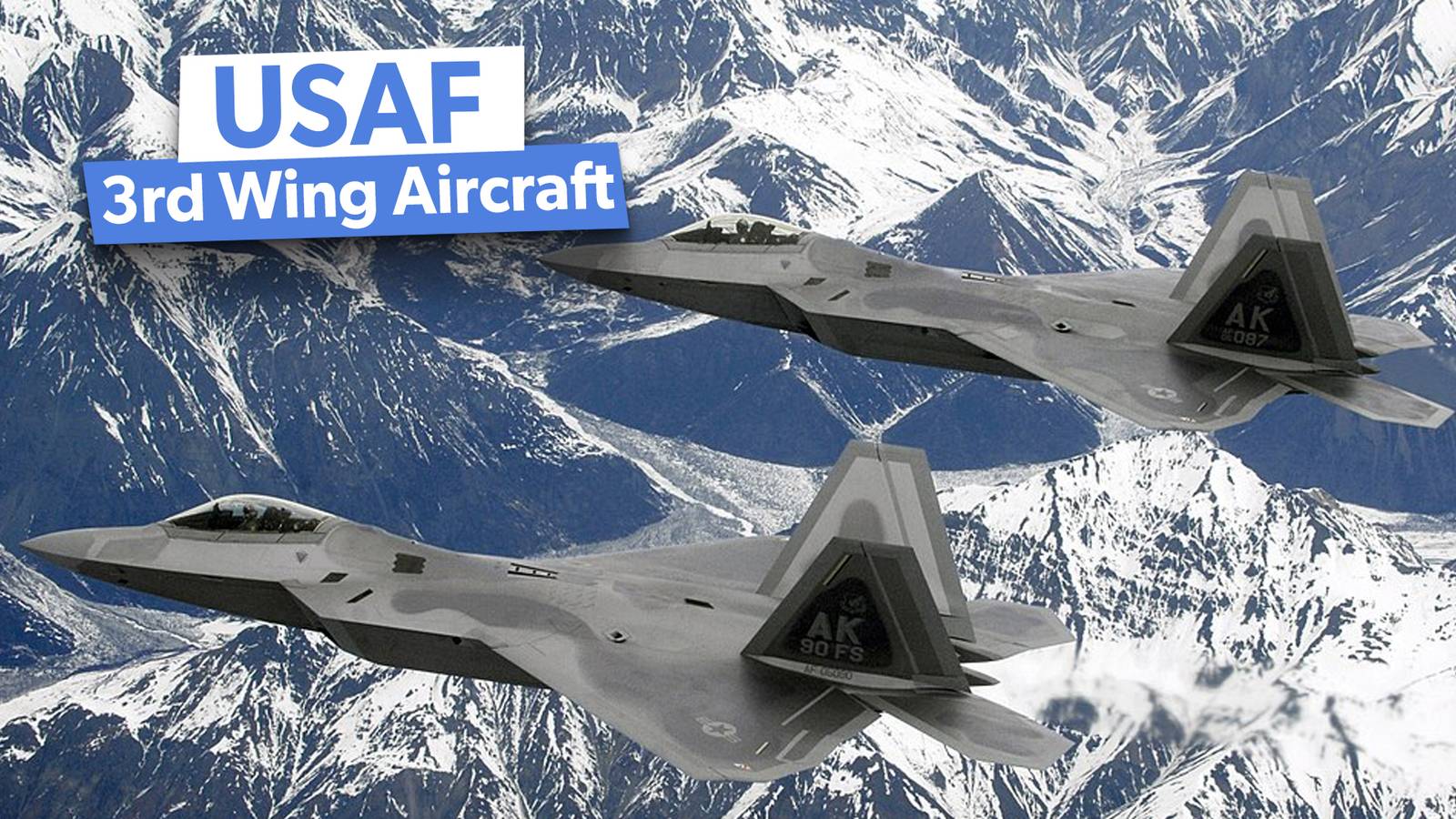 What Aircraft Does The USAF 3rd Wing Have At Joint Base Elmendorf–Richardson?