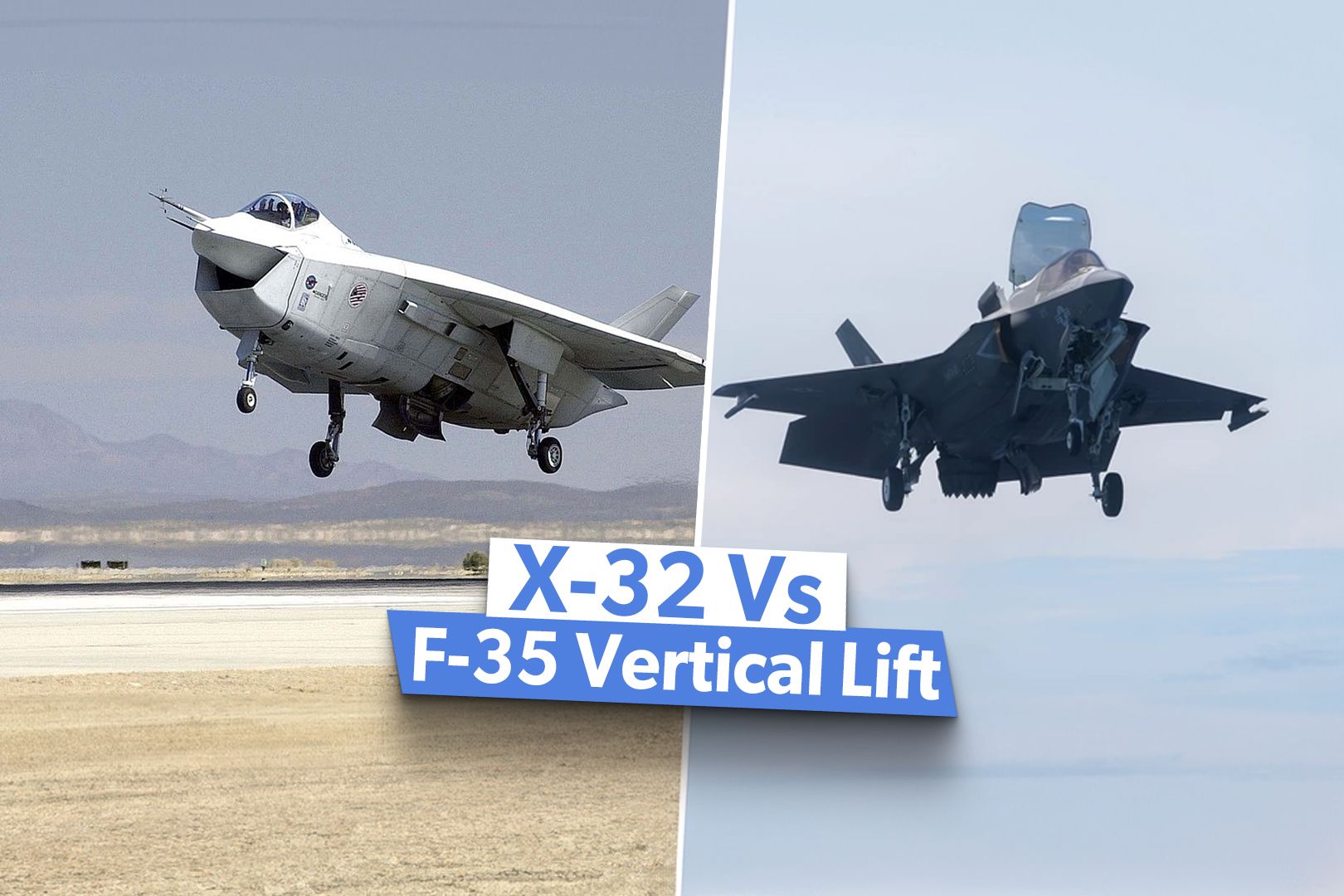 Explained: The Difference Between X-32 And F-35 Vertical Lift Systems