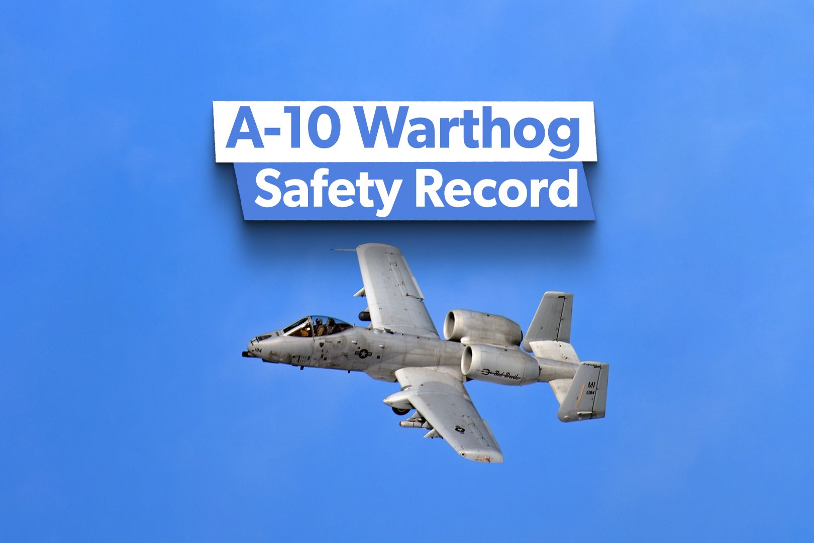 What Is The A-10 Warthog's Safety Record?