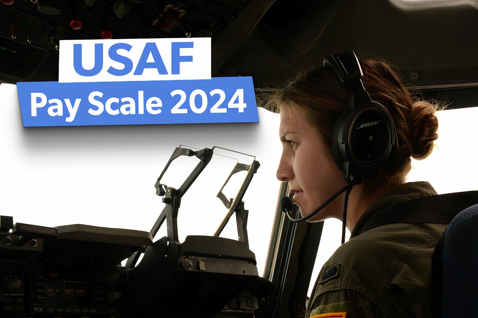 Understanding The US Air Force Pay Scale Changes In 2024