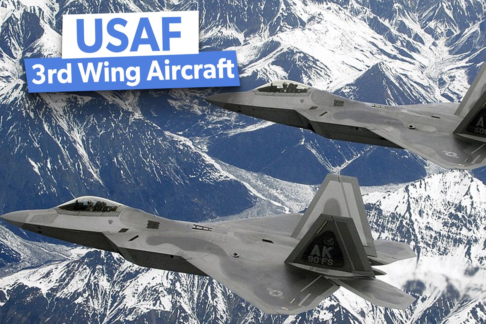 What Aircraft Does The USAF 3rd Wing Have At Joint Base Elmendorf–Richardson?