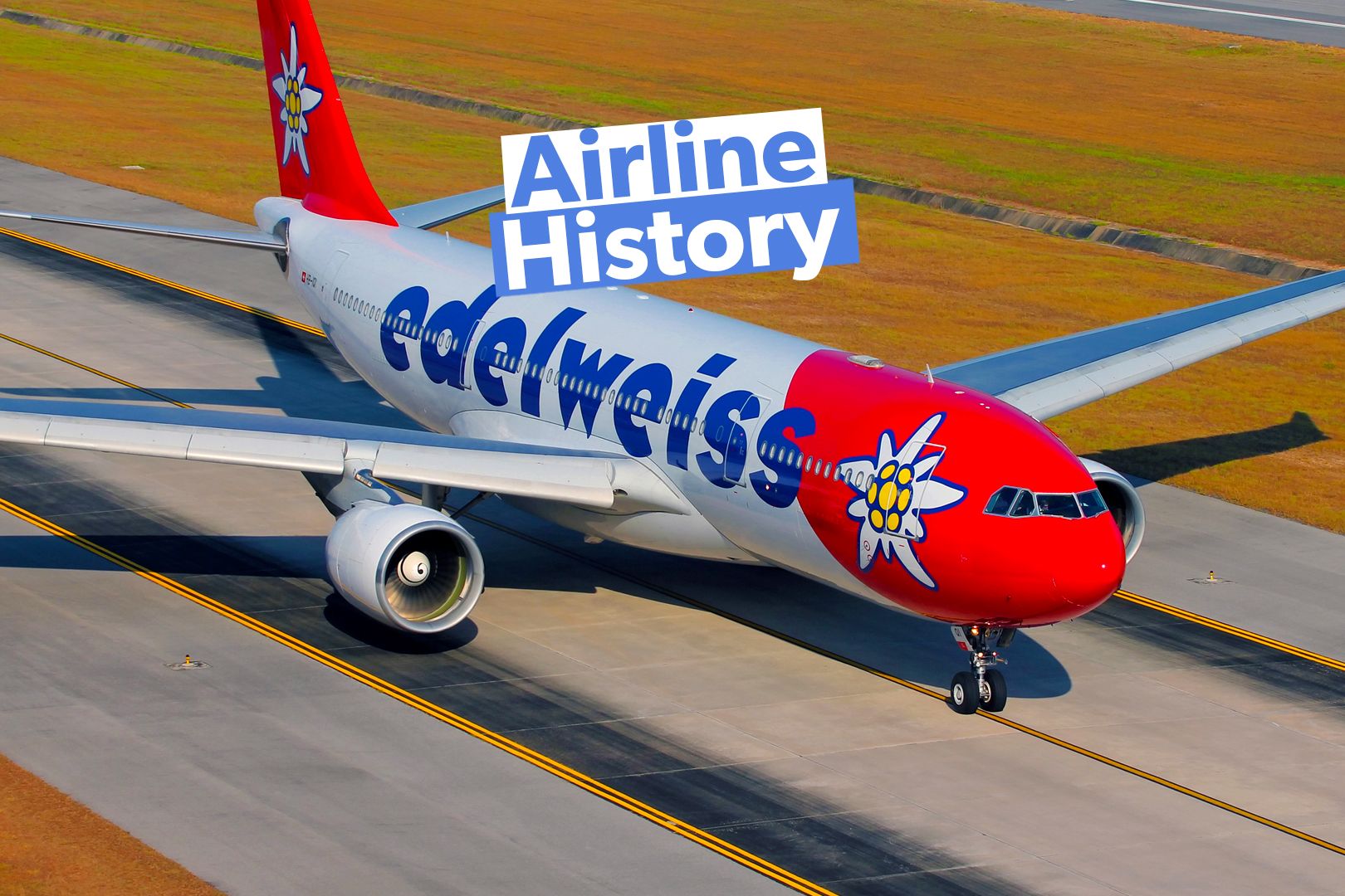 Edelweiss Air: Exploring The History Of The Swiss Leisure & Charter Airline