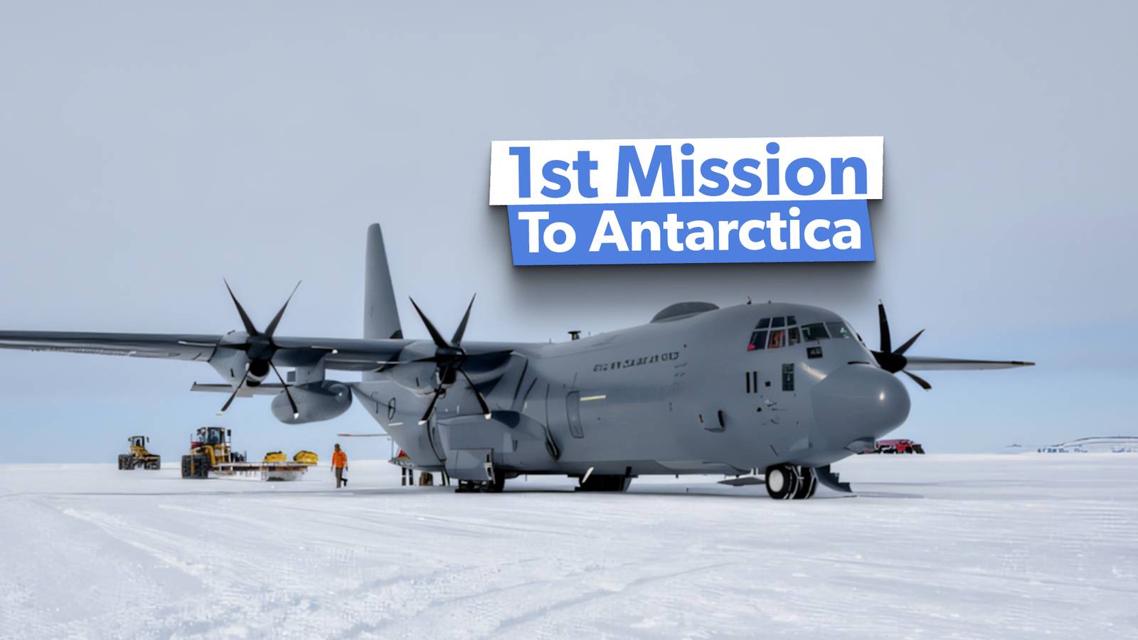 What To Know About The Royal New Zealand Air Force's C-130J-30 Hercules 1st Mission To Antarctica