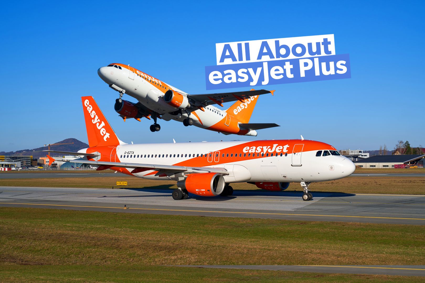 What Is easyJet Plus & How Does It Work?