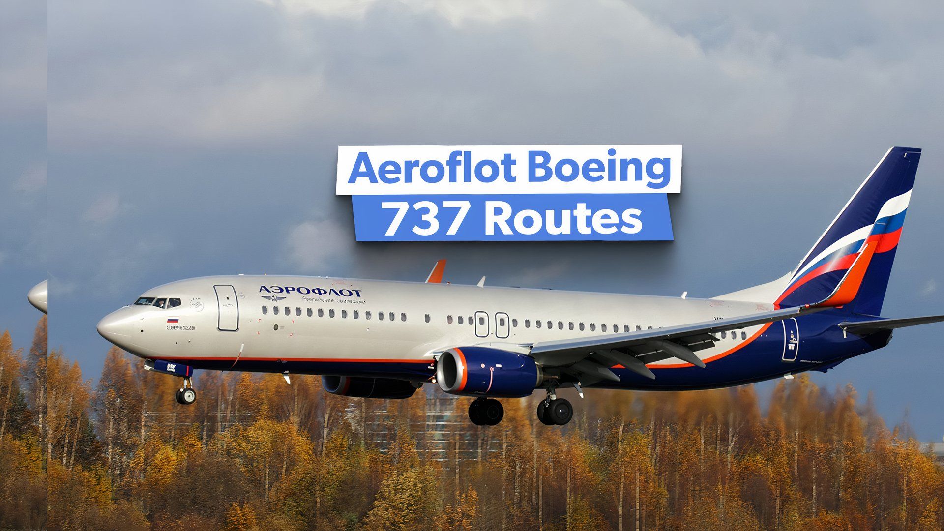 2 New Starting Late December: On What Routes Does Aeroflot Operate