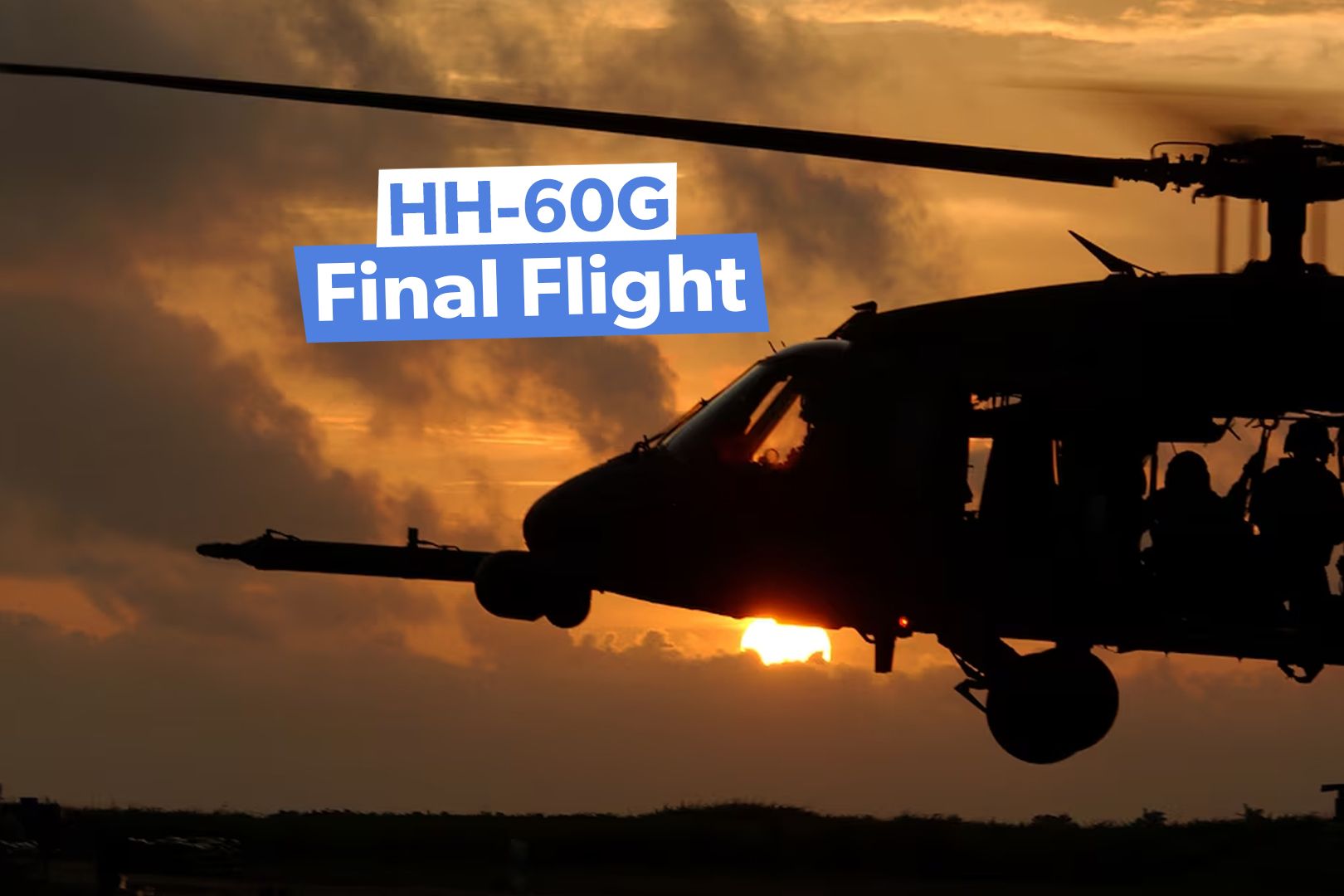 5 Fast Facts On The Final Flight Of The US Air Force HH-60G Pave Hawk