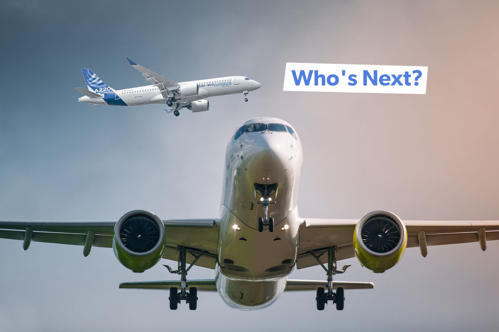 Airbus A220: Where Will The Next Big Orders Come From?