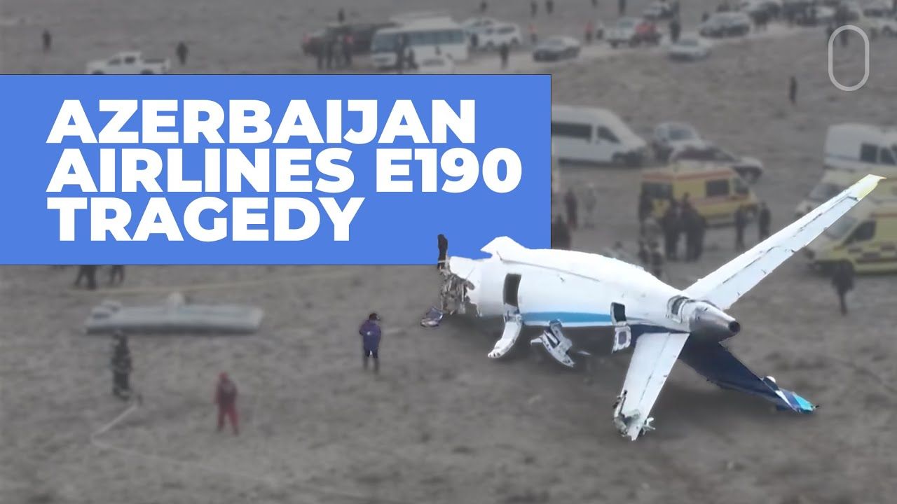 Azerbaijan Airlines Embraer E190 Crash: What We Know So Far