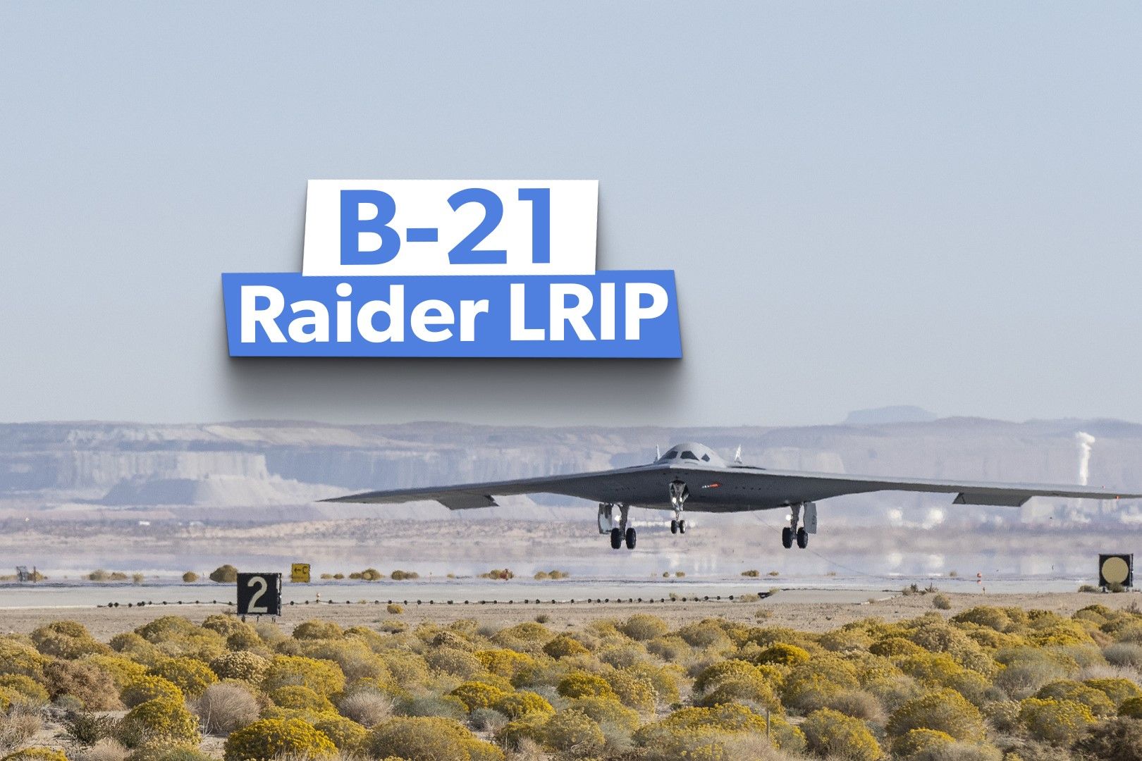 5 Fascinating Facts On The B-21 Raider's Unique LRIP