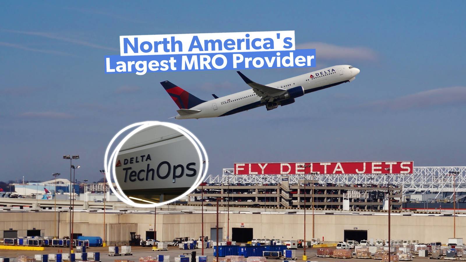 Everything You Need To Know About Delta TechOps