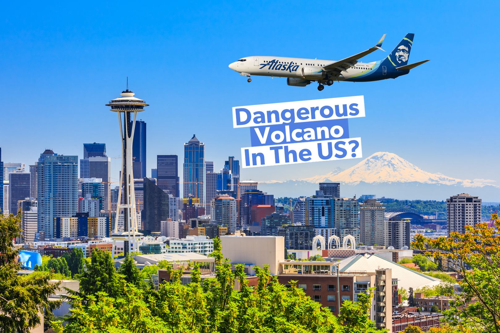 What Would Happen To Flights Around Seattle If Mount Rainier Erupted?