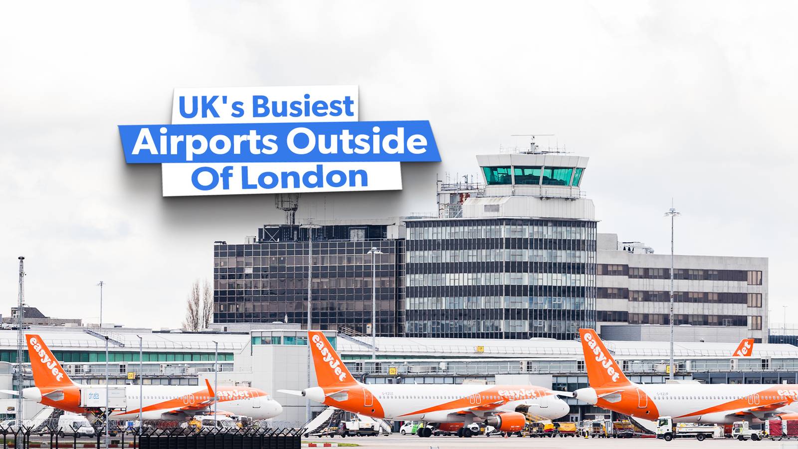 The UK's Top 10 Busiest Airports Outside Of London