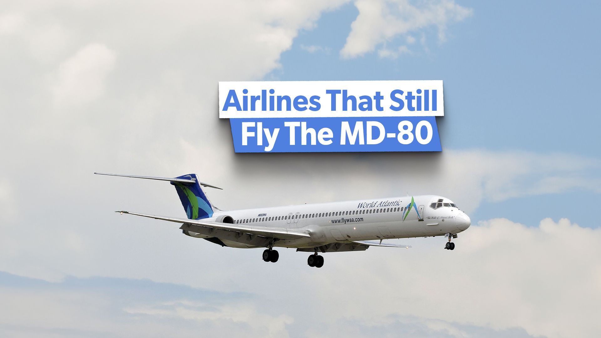 7 World Airlines That Still Operate MD-80 Planes