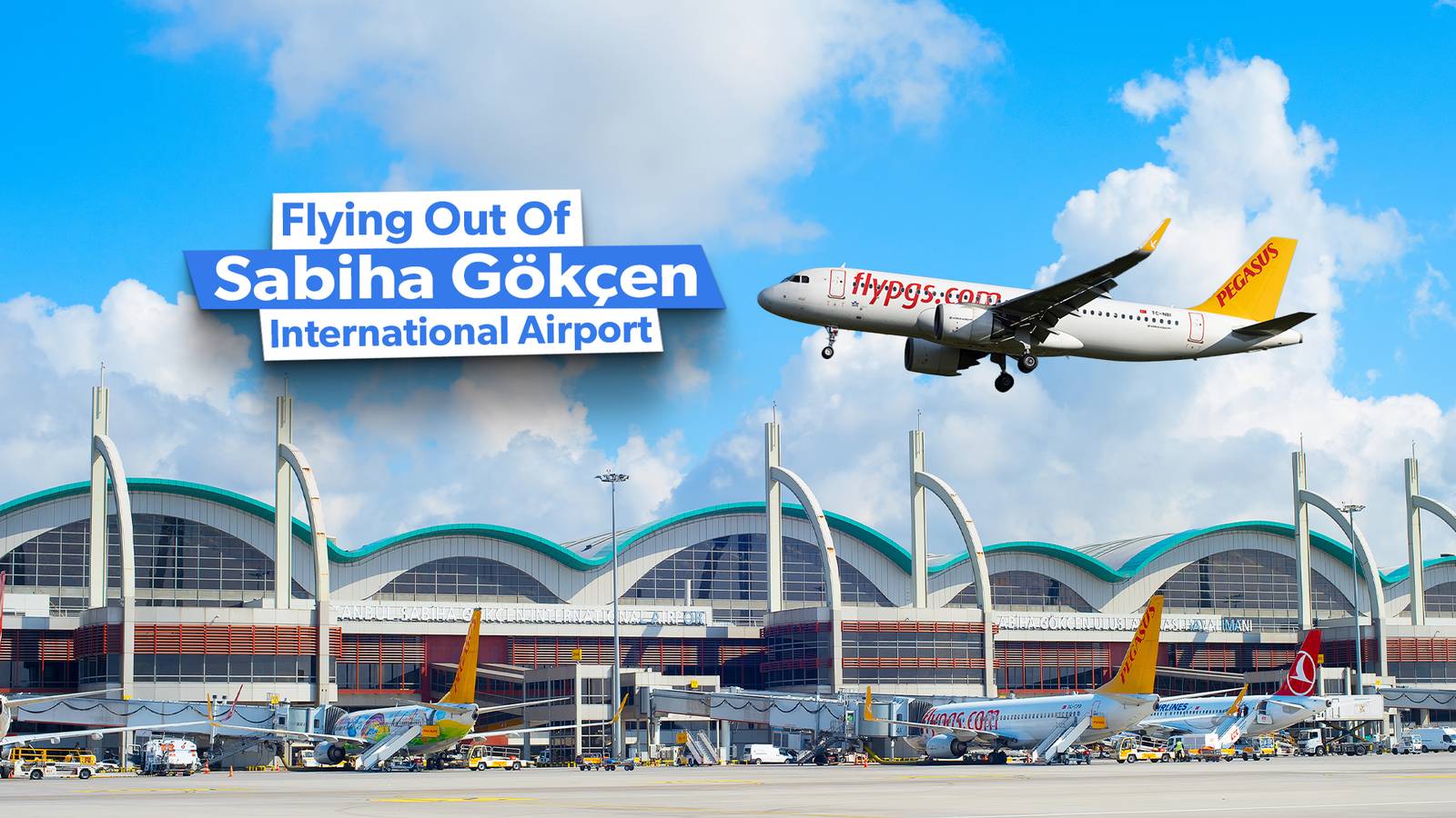 Why You Might Fly Out Of Istanbul's Secondary Airport