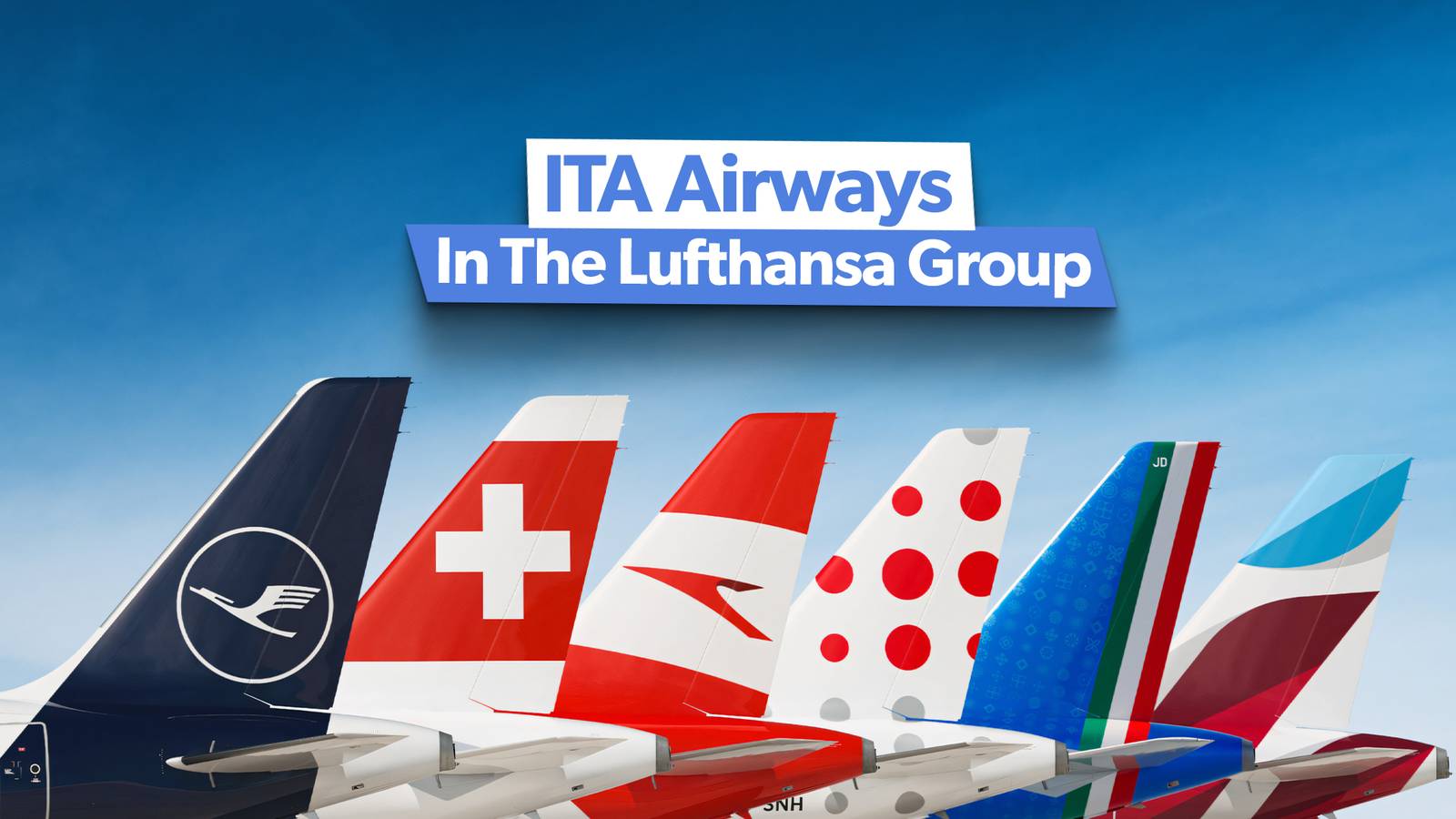 How Well Will ITA Airways Fit In With The Other Lufthansa Group Airlines?