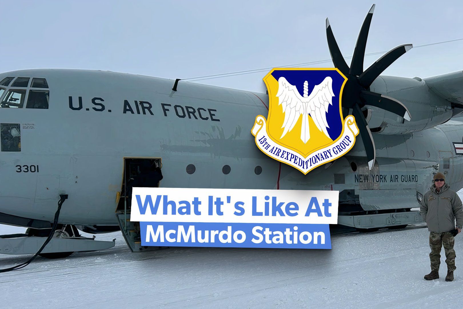 Guardsman Shares What It's Like Commanding The 13th Air Expeditionary Group At McMurdo Station In Antarctica