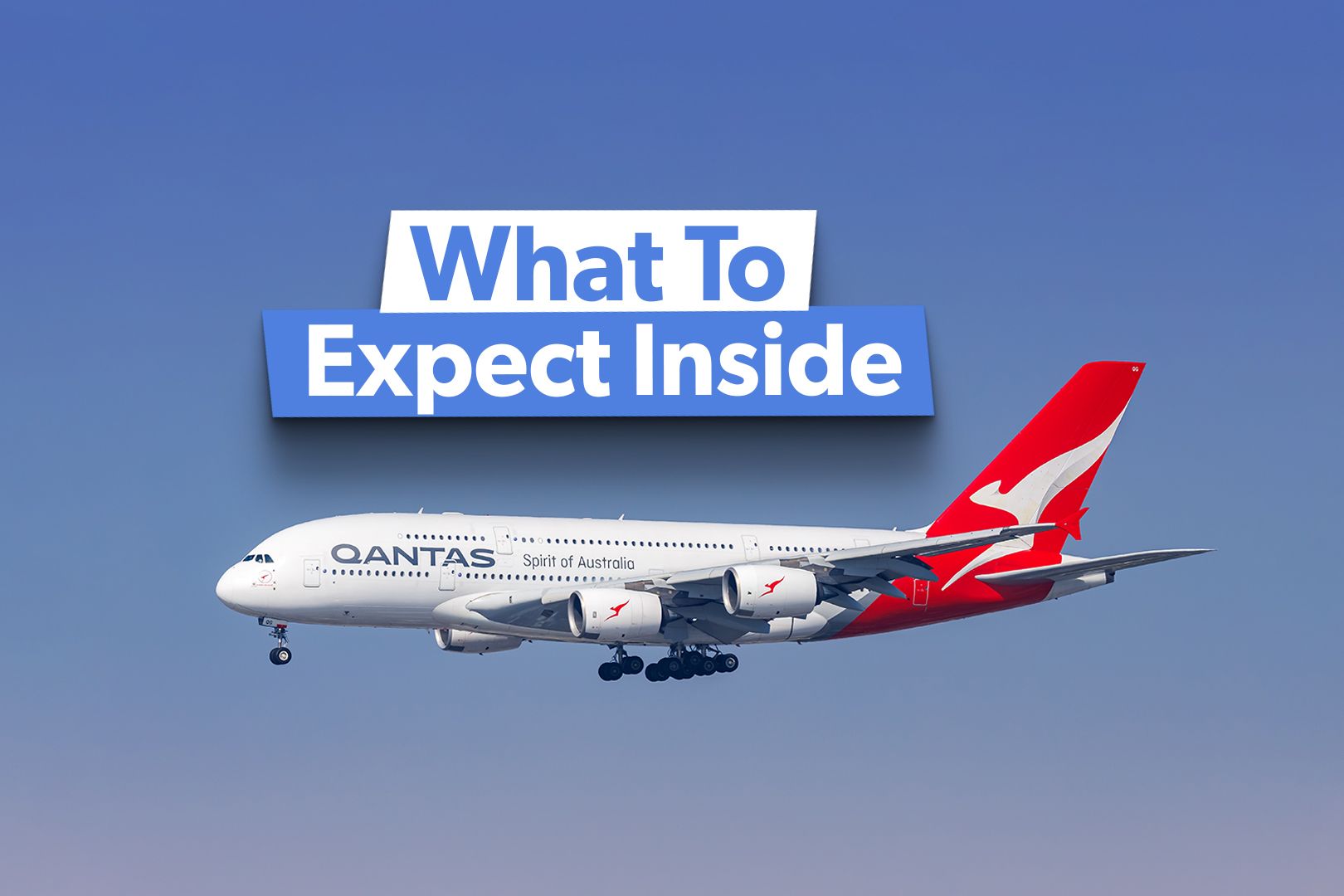 Qantas Airbus A380s: What To Expect Inside