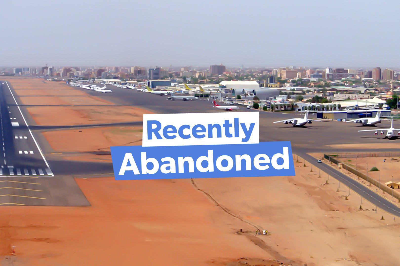 10 Of The World's Most Recently Abandoned Airports