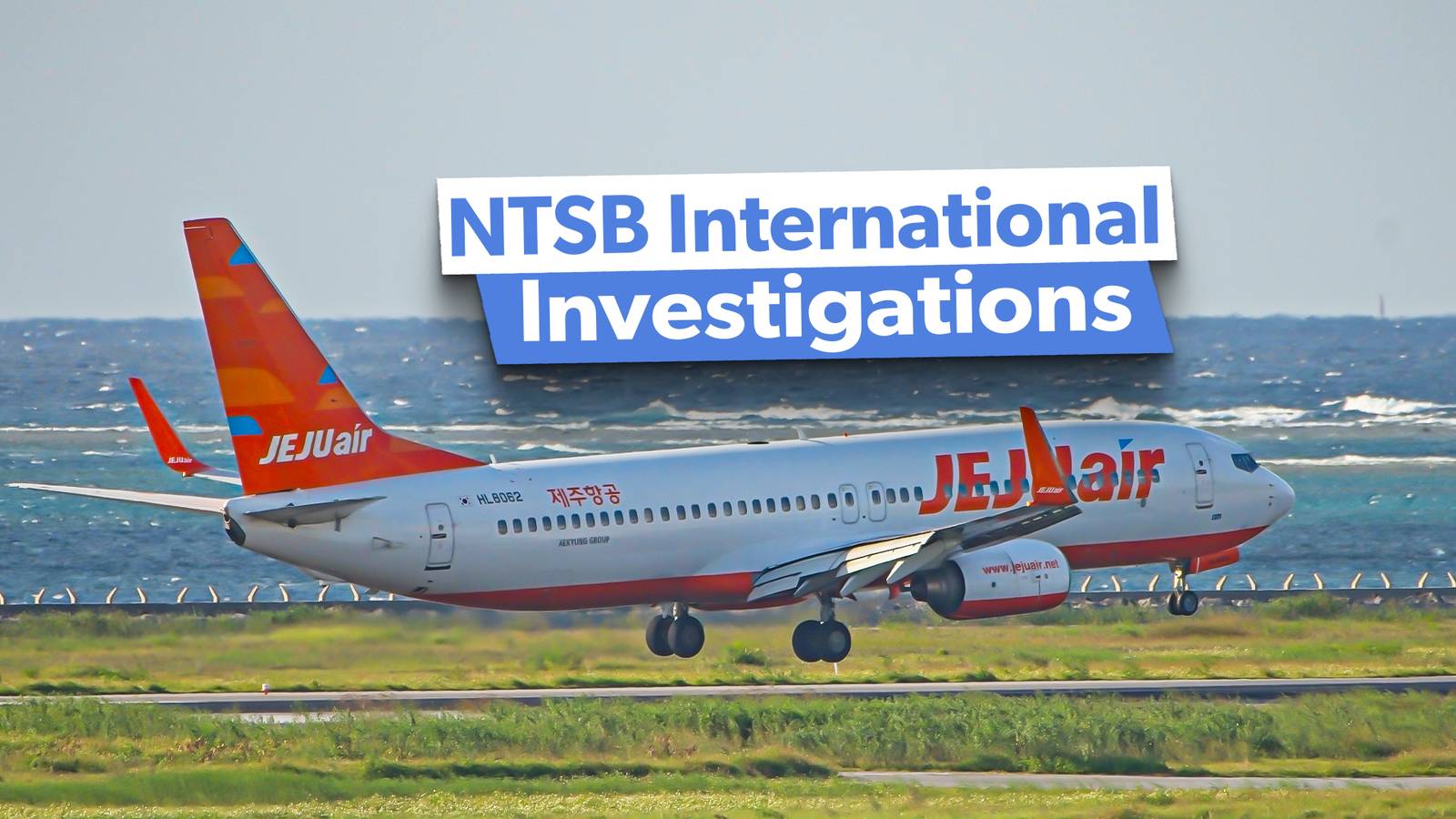 When Does The NTSB Participate In International Airline Crash Investigations?
