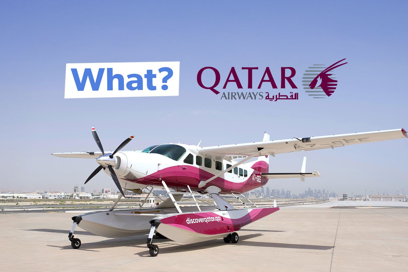 What? Why Does Qatar Airways Have Float Planes?