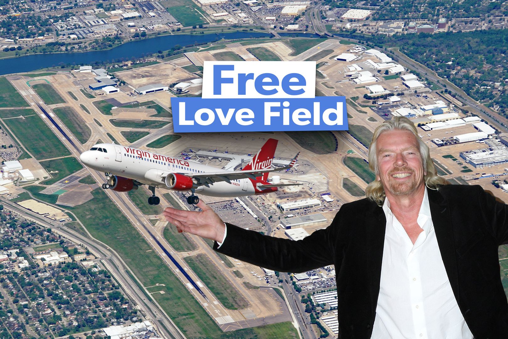 The Time Sir Richard Branson Helped Virgin America 'Free Love Field' In Dallas