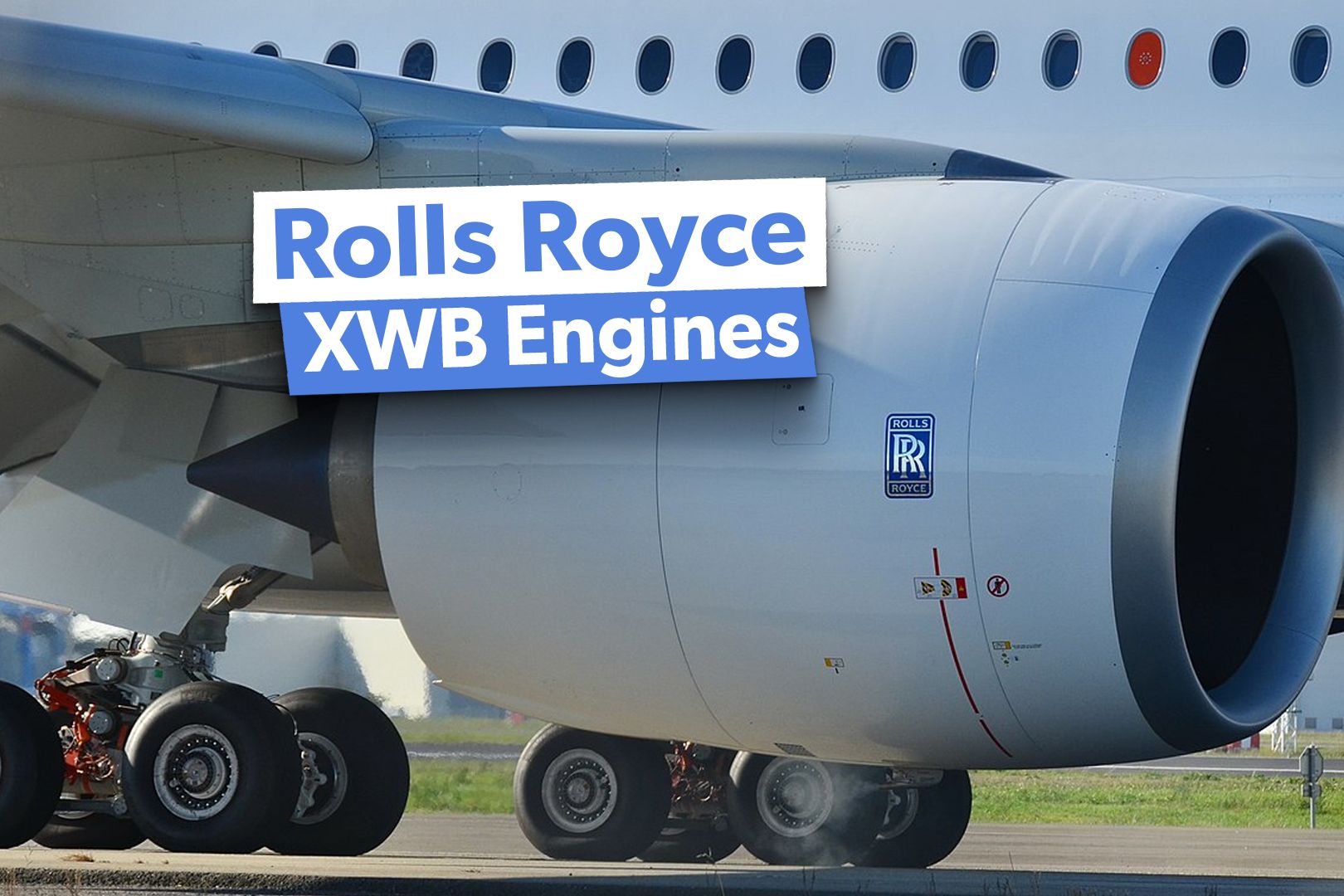 Do The Airbus A350-900 & -1000 Have The Same Engines?