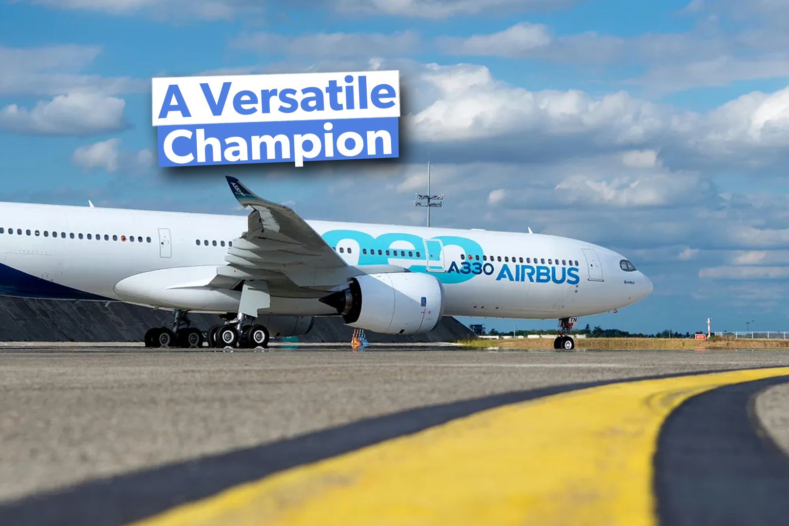 How The Airbus A330neo Has Impacted The Market Despite Its Weaker Sales 3x2