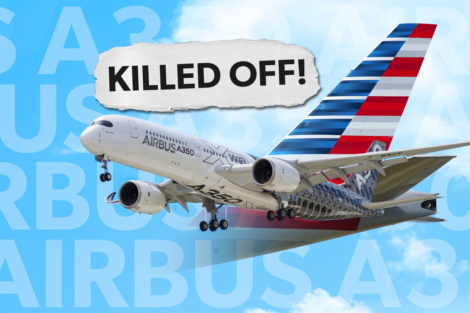 No Fooling The Real Reason Why American Airlines Won't Fly The Airbus A350 3x2