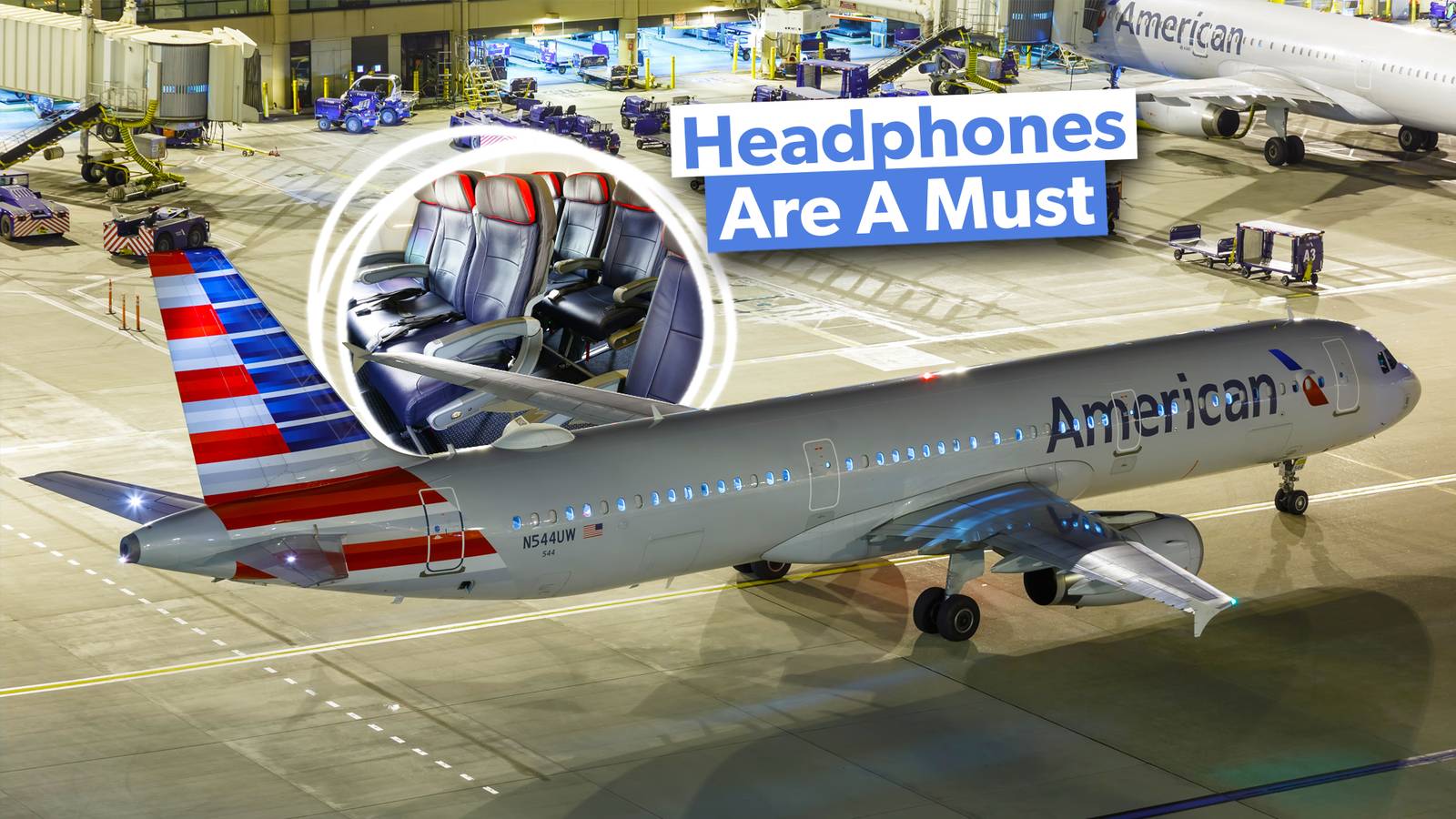 Why A Quiet Cabin Really Matters To American Airlines