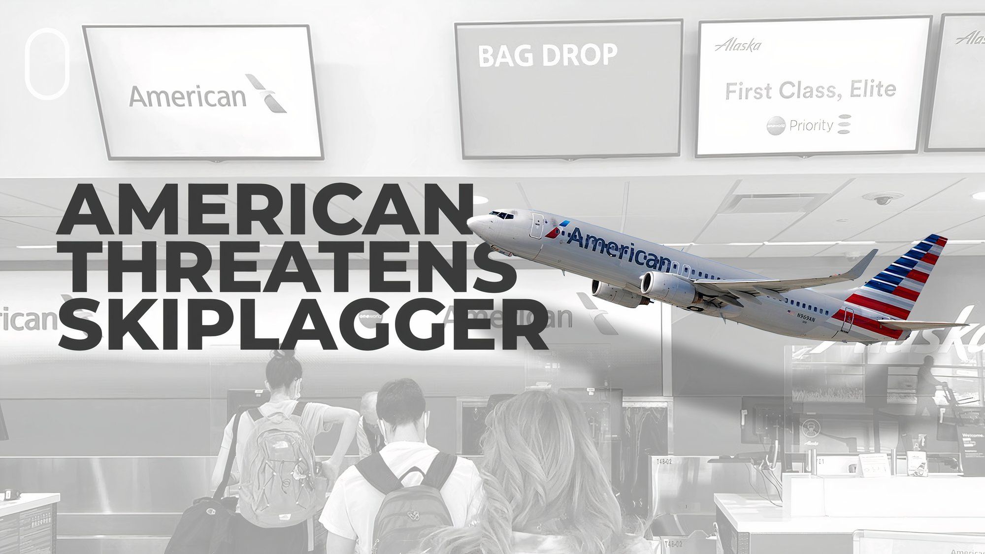 Skiplagging Attempt Caught By American Airlines, Traveler Threatened