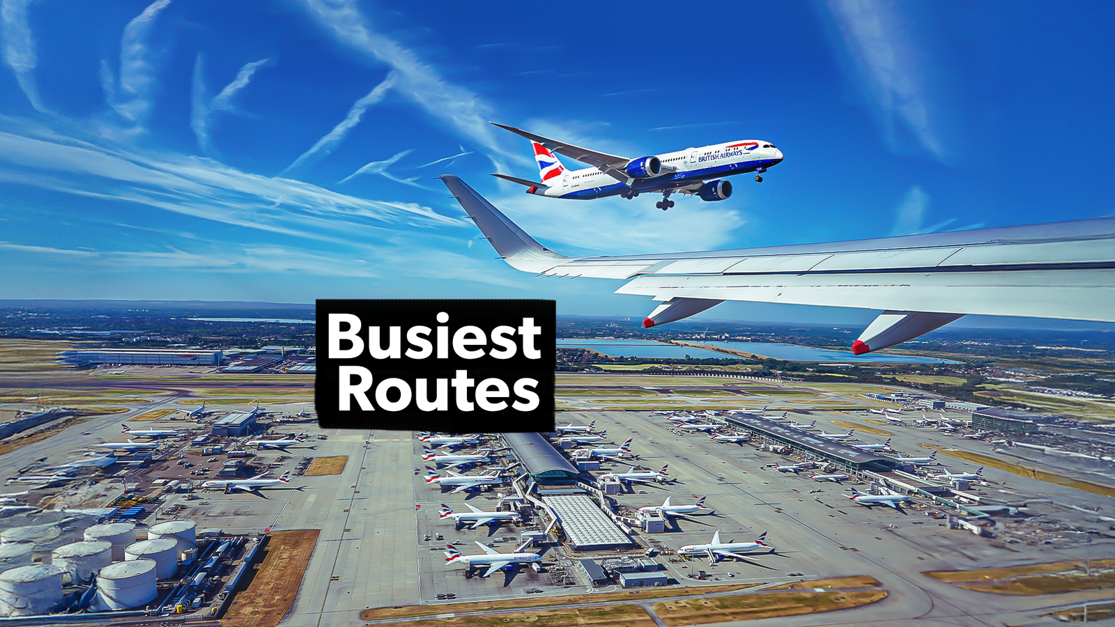 The Busiest Boeing 787 Routes At London Heathrow