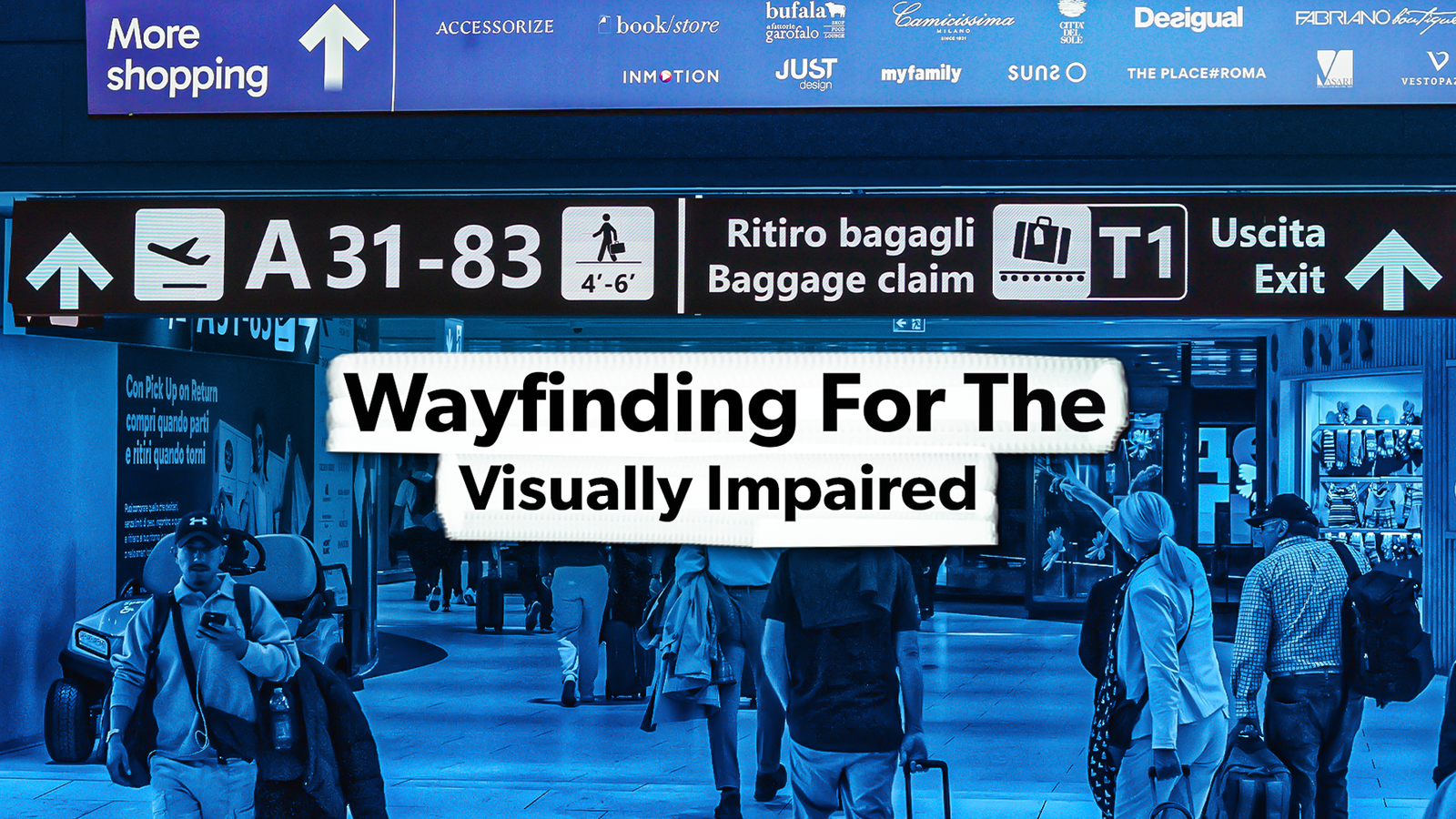 How Airports Help Blind & Low Vision Passengers Navigate Their Massive Terminals