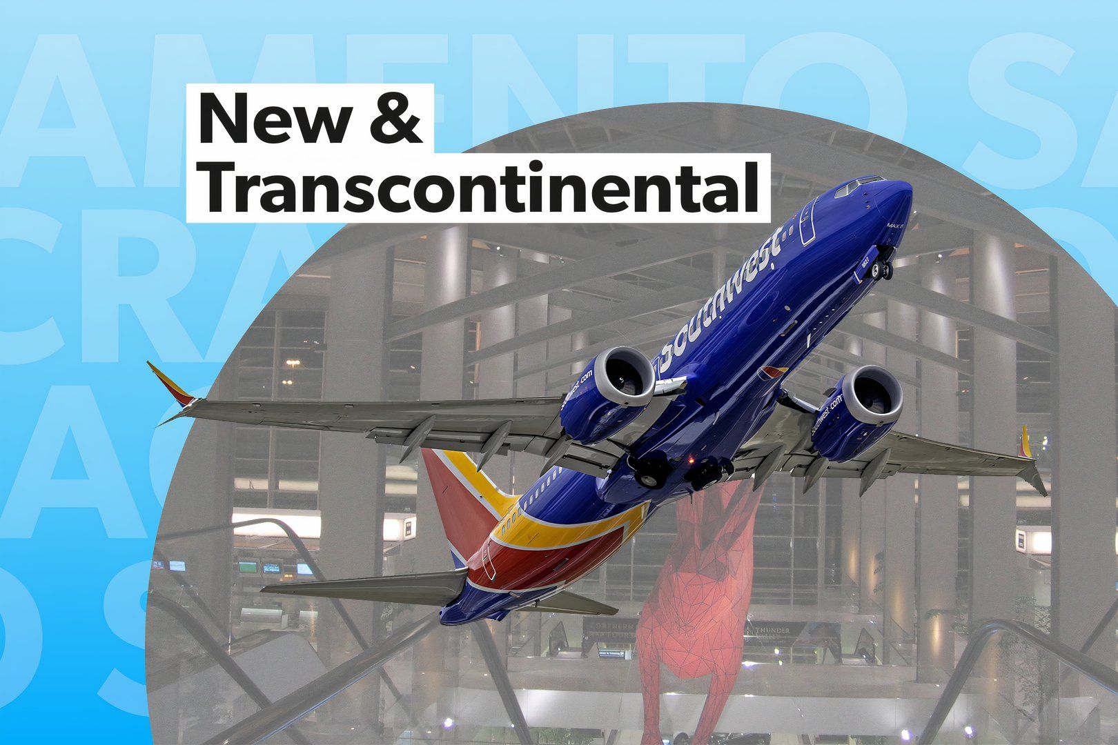 Southwest Airlines' Latest Route Is Among Its 10 Longest Flights From Sacramento