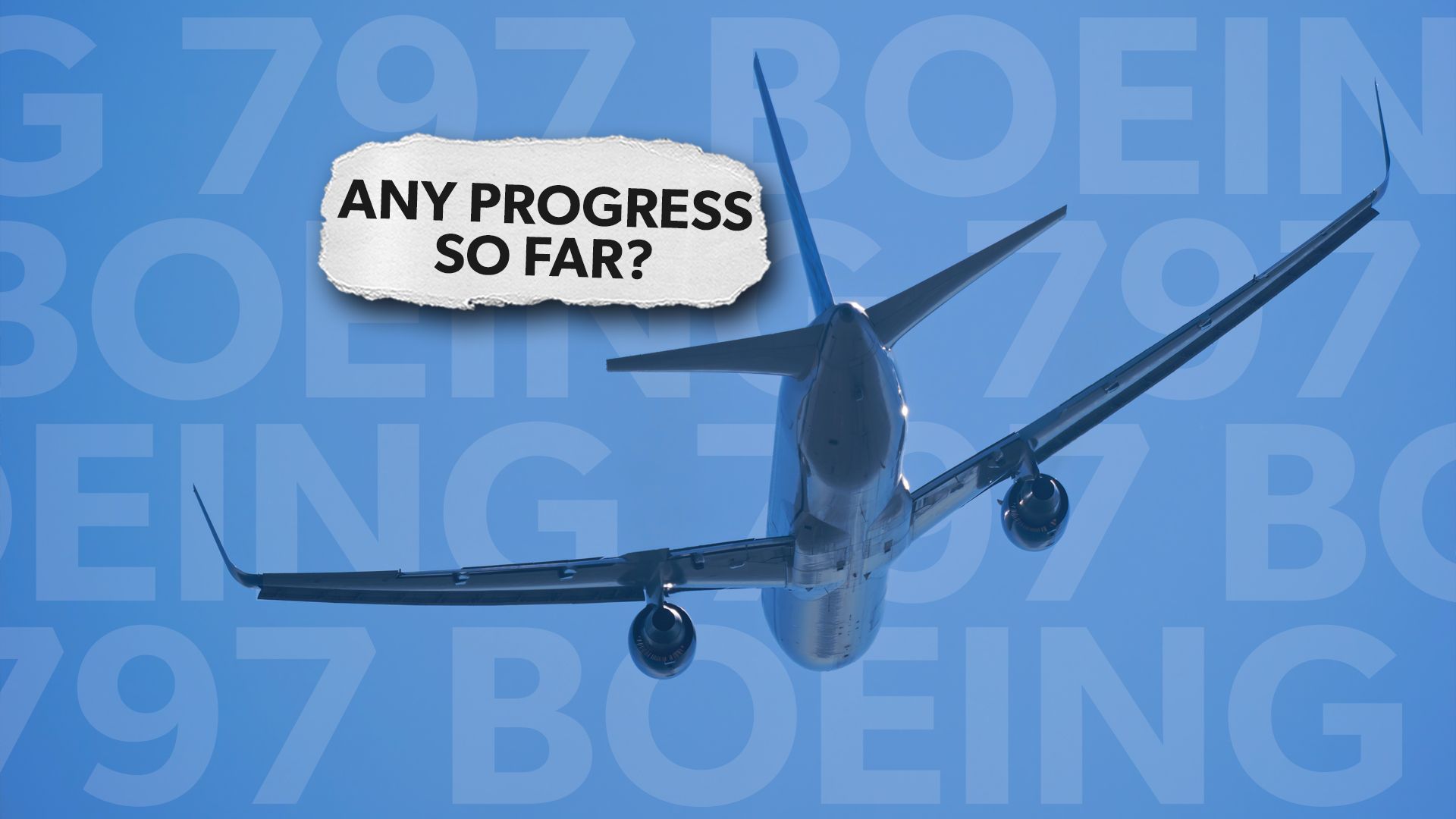 The Boeing 797: What's The Latest?