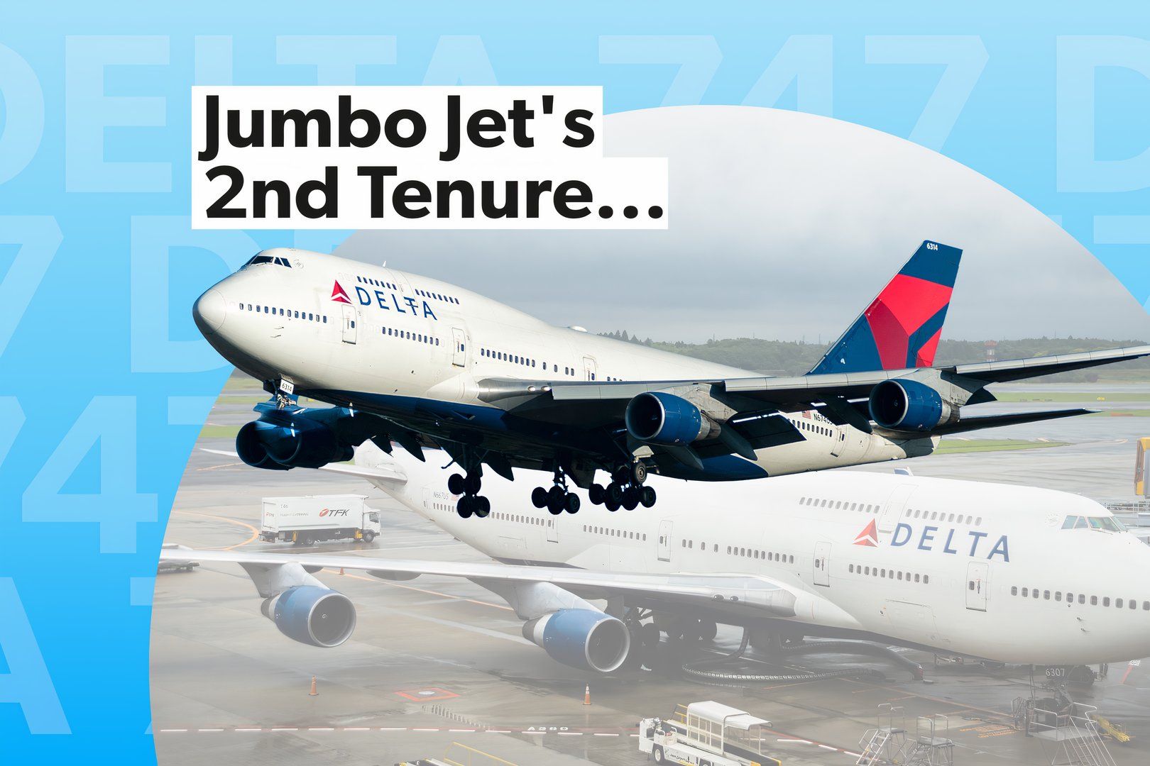 This Is Why The Boeing 747 Made A Comeback At Delta Air Lines 3x2