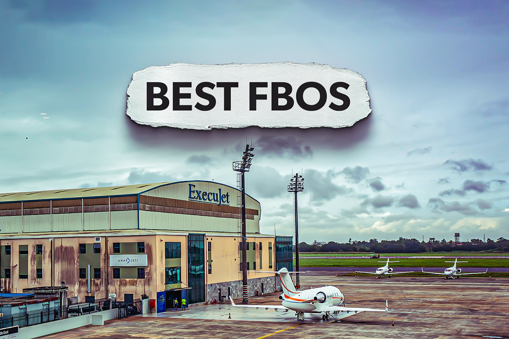 The 4 Best FBOs (Fixed-Base Operators) In The US And Worldwide