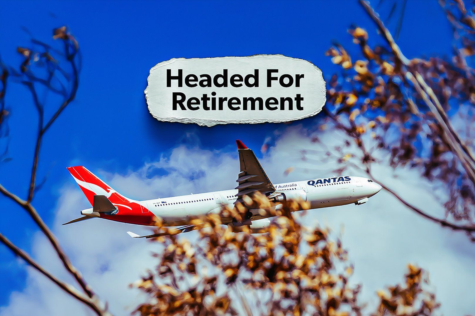 Retiring Soon: How Many Airbus A330s Is Qantas Still Flying?