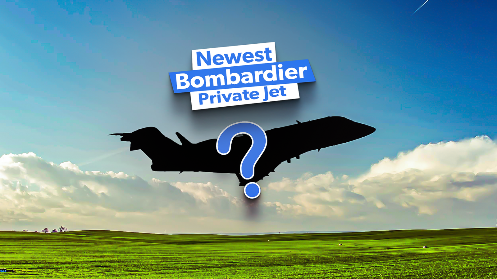 What is The Newest Bombardier Private Jet?