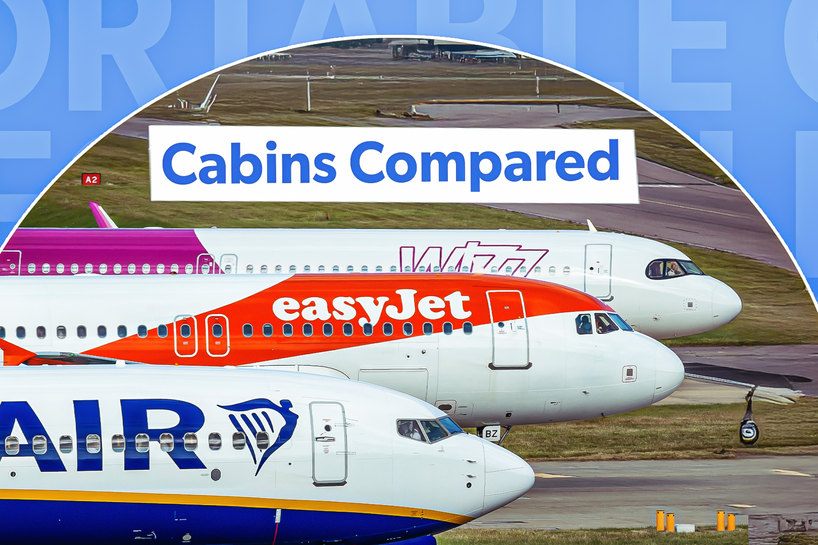 easyJet Vs Ryanair Vs Wizz Air: Which European Low-Cost Has The Most Comfortable Cabins?