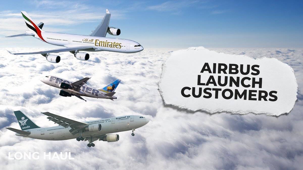 Launch Customers: Which Airlines Were First To Fly Each Airbus Plane?