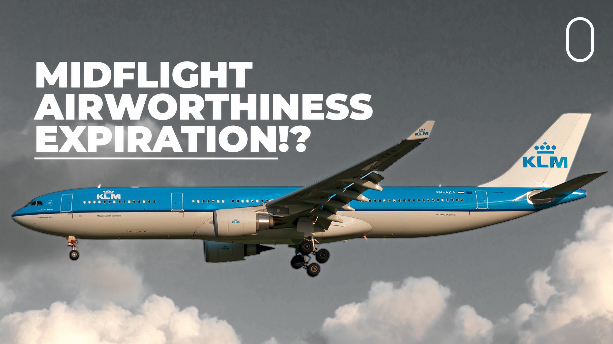 KLM A330 Diverts As Crew Realize Airworthiness Would Expire Inflight
